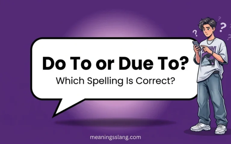 Do To or Due TO