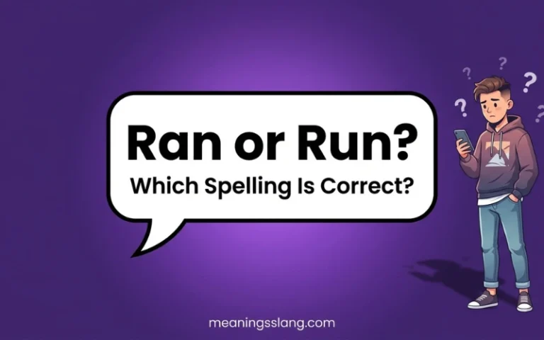 Ran or Run