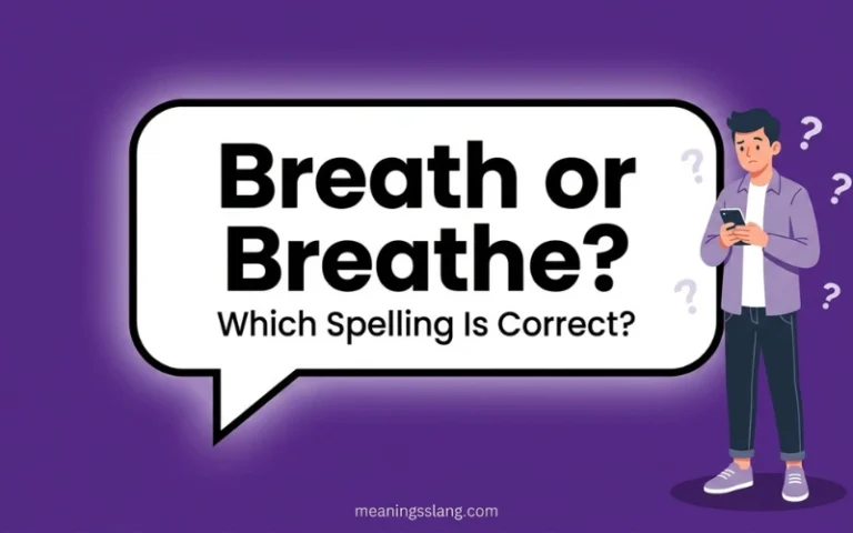 Breath or Breathe