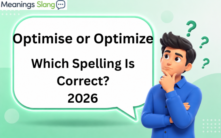 Optimise or Optimize