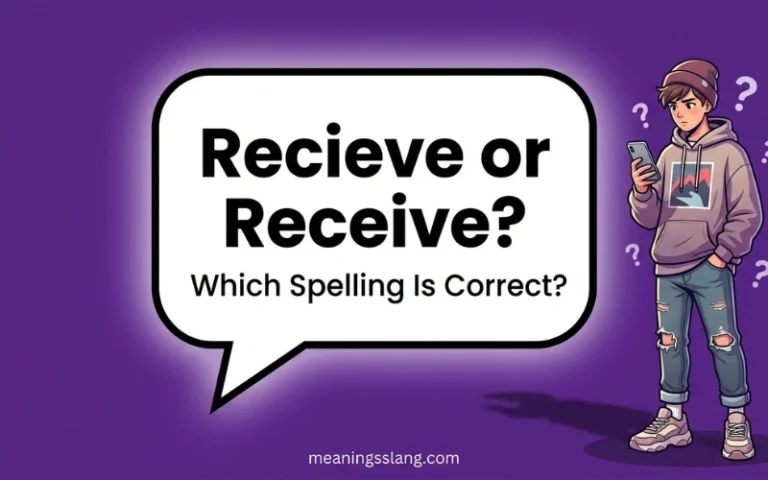 Recieve or Receive