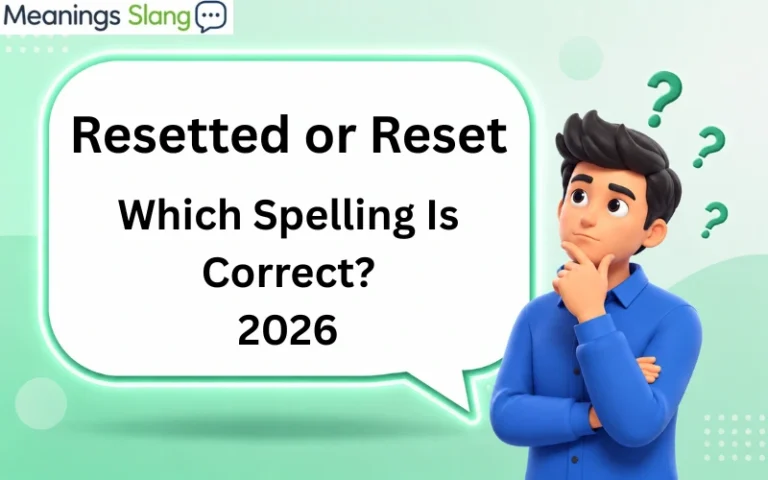 Resetted or Reset